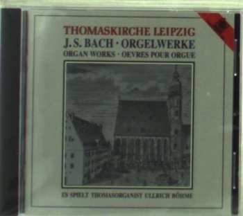 Album Johann Sebastian Bach: Organ Works - Oevres Pour Orgue