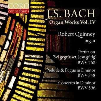 Album Johann Sebastian Bach: Organ Works, Vol. IV