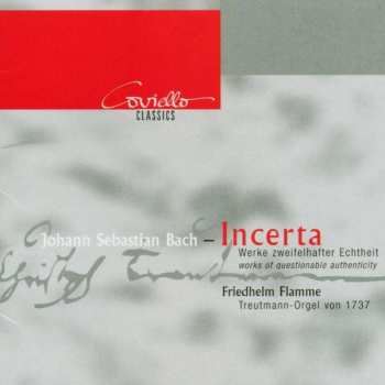 Album Johann Sebastian Bach: Orgelwerke "incerta"