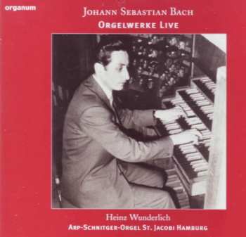Album Johann Sebastian Bach: Orgelwerke Live