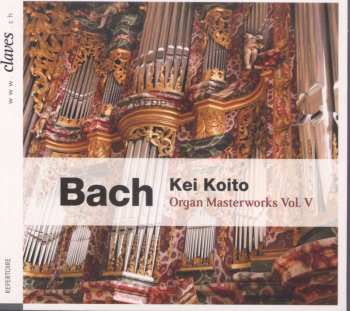 CD Johann Sebastian Bach: Organ Masterworks Vol. V 500432