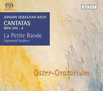 SACD Johann Sebastian Bach: Osteroratorium Bwv 249 294330