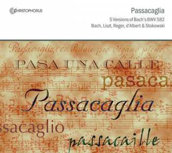 Album Johann Sebastian Bach: Passacaglia Bwv 582