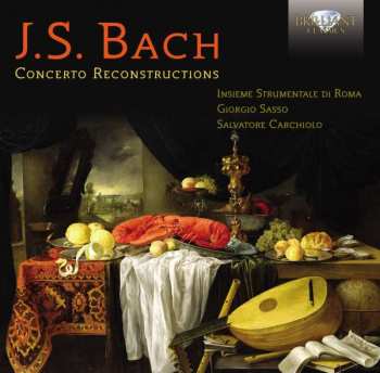 Album Johann Sebastian Bach: Rekonstruierte Konzerte
