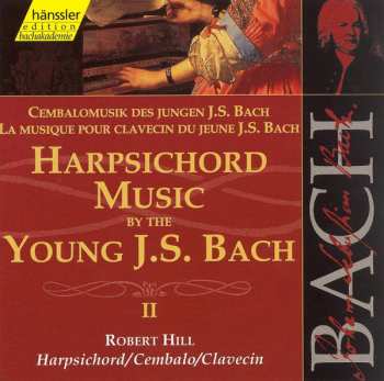 Album Johann Sebastian Bach: Harpsichord Music By The Young J.S. Bach II
