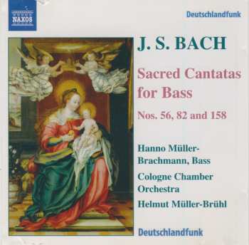 Album Johann Sebastian Bach: Sacred Cantatas For Bass Nos. 56, 82 And 158