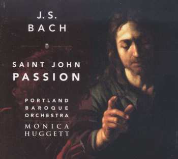 Album Johann Sebastian Bach: Saint John Passion (BWV 245)