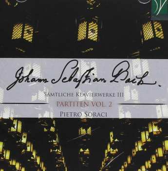 Album Johann Sebastian Bach: Sämtliche Klavierwerke III - Partiten Vol. 2