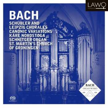 Album Johann Sebastian Bach: Schübler And Leipzig Chorales, Canonic Variations
