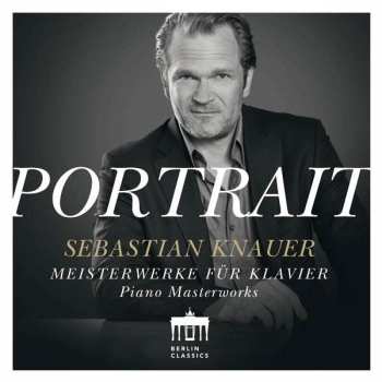 Album Johann Sebastian Bach: Sebastian Knauer - Piano Masterworks