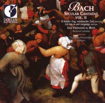 Album Johann Sebastian Bach: Secular Cantatas Vol. II
