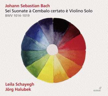Johann Sebastian Bach: Sei Suonate à Cembalo Certato è Violino Solo, BWV 1014-1019 