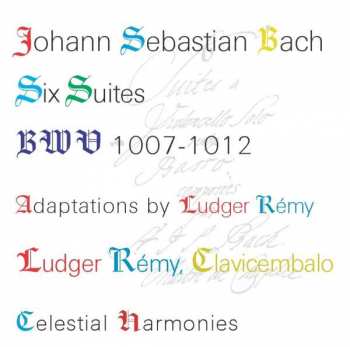 Album Johann Sebastian Bach: Six Suites, BWV 1007-1012