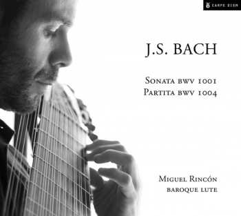 Album Johann Sebastian Bach: Sonata BWV 1001 / Partita BWV 1004