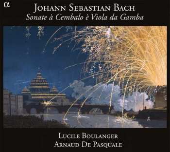 Album Johann Sebastian Bach: Sonate À Cembalo È Viola Da Gamba