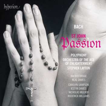 Album Johann Sebastian Bach: St John Passion BWV245