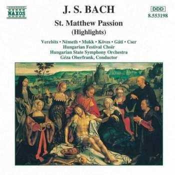 Album Johann Sebastian Bach: St. Matthew Passion (Highlights)
