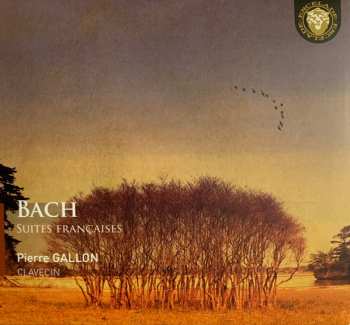Album Johann Sebastian Bach: Suites Françaises 