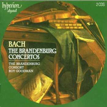 Johann Sebastian Bach: The Brandenburg Concertos