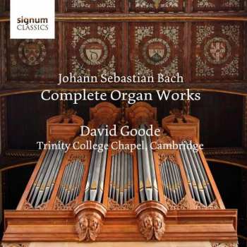 Johann Sebastian Bach: The Complete Organ Works