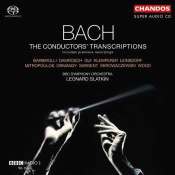 Album Johann Sebastian Bach: The Conductor's Transcriptions