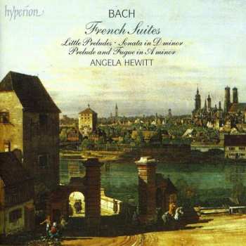 Album Johann Sebastian Bach: The French Suites