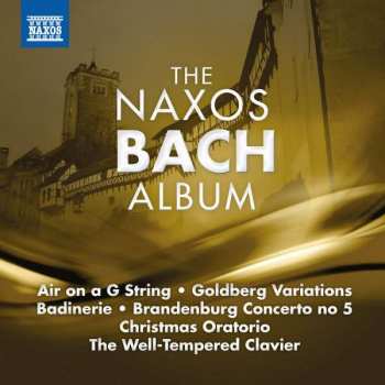 Album Johann Sebastian Bach: The Naxos Bach Album