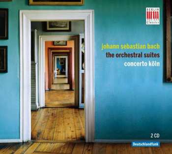 Album Johann Sebastian Bach: The Orchestral Suites