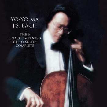Album Johann Sebastian Bach: The Six Unaccompanied Cello Suites = 6 Suiten Für Violoncello = Les 6 Suites Pour Violoncelle Seul