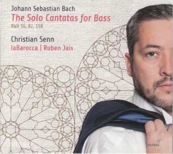 Album Johann Sebastian Bach: The Solo Cantatas For Bass (BWV 56, 82, 158)
