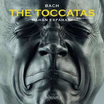 Album Johann Sebastian Bach: The Toccatas (BWV910-916)
