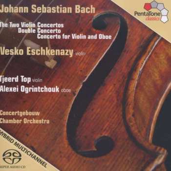 Album Johann Sebastian Bach: The Two Violin Concertos, Double Concerto, Concerto for Violin and Oboe