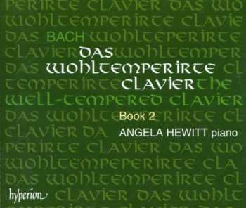 Album Johann Sebastian Bach: The Well-Tempered Clavier / Das Wohltemperirte Clavier - Book 2