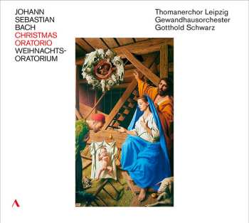 Album Johann Sebastian Bach: Christmas Oratorio = Weihnachtsoratorium