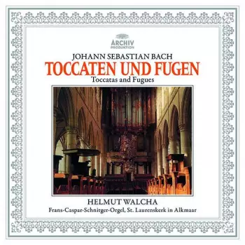  Toccata Y Fuga En Re Menor, BWV 565;  Toccata Y Fuga En Fa Mayor, BWV 540;  Toccata Dorica Y Fuga, BWV 538;  Toccata, Adagio Y Fuga En Do Mayor, BWV 564 
