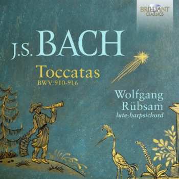 Album Johann Sebastian Bach: Toccatas BWV 910-916