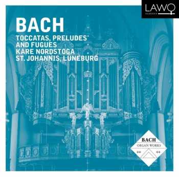 Album Johann Sebastian Bach: Toccatas, Preludes and Fugues