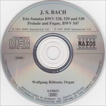 CD Johann Sebastian Bach: Trio Sonatas: BWV 528, 529 And 530 / Prelude & Fugue, BWV 547 292639