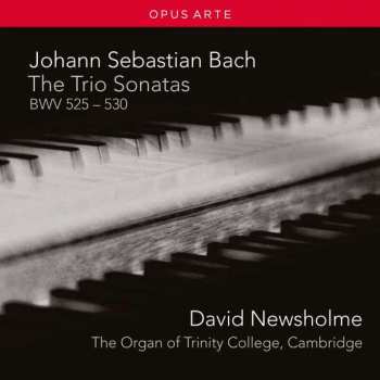 Johann Sebastian Bach: Triosonaten Bwv 525-530