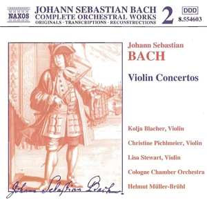 Johann Sebastian Bach: Violin Concertos