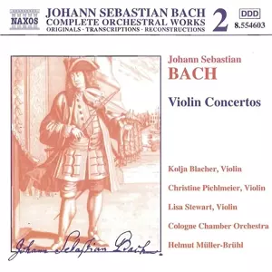 Johann Sebastian Bach: Violin Concertos