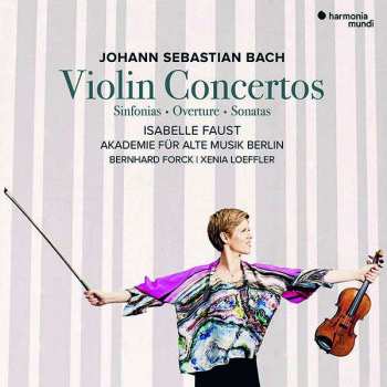 Album Johann Sebastian Bach: Violin Concertos (Sinfonias · Overture · Sonatas)