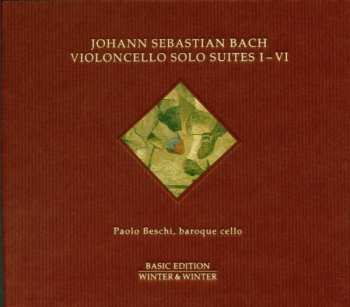 Johann Sebastian Bach: Violoncello Solo Suites I - VI