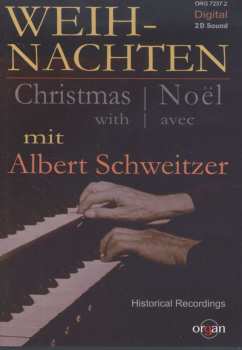 Johann Sebastian Bach: Weihnachten Mit Albert Schweitzer