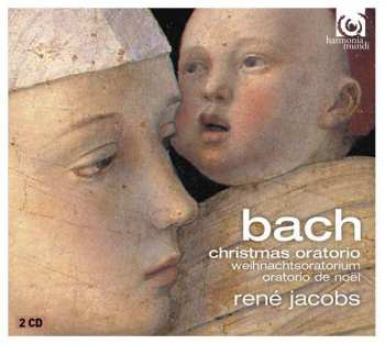 Album Johann Sebastian Bach: Weihnachts-Oratorium - Oratorio De Noël - Christmas Oratorio
