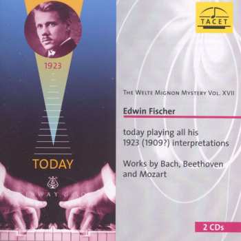 Album Johann Sebastian Bach: Welte-mignon Mystery Vol.17 - Edwin Fischer