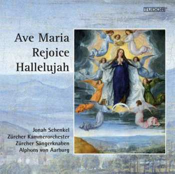 Album Johann Sebastian Bach: Zürcher Sängerknaben - Ave Maria / Rejoice / Hallelujah