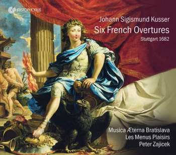 Album Johann Sigismund Kusser: Six Ouvertures De Théâtre