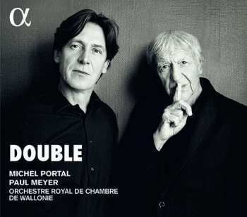 Album Johann Stamitz: Michel Portal & Paul Meyer - Double
