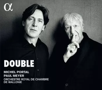 Michel Portal & Paul Meyer - Double